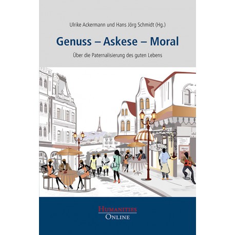 Genuss – Askese – Moral