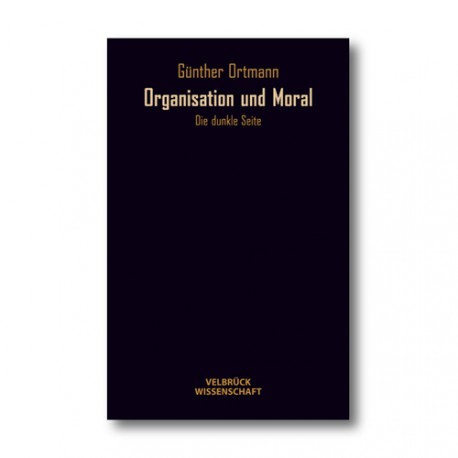 Organisation und Moral