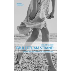 Paulette am Strand. Roman zur Einführung in die Soziologie