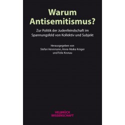 Warum Antisemitismus?