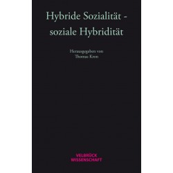 Hybride Sozialität –...